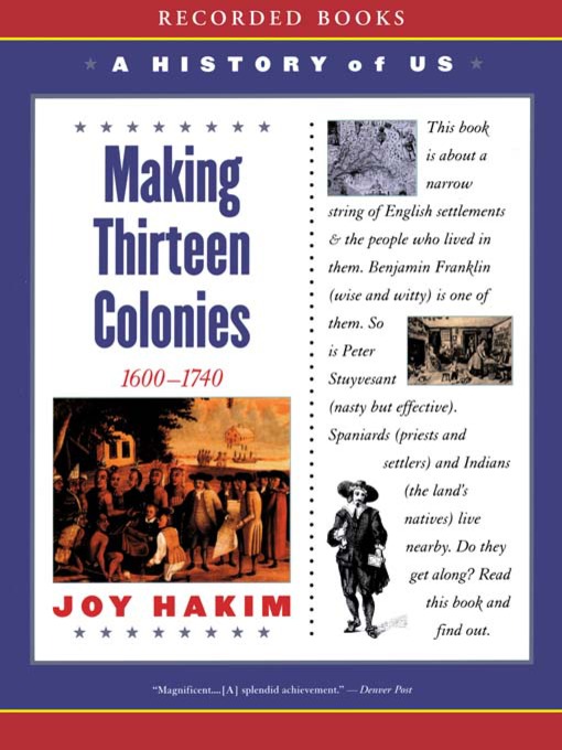 Title details for Making Thirteen Colonies by Joy Hakim - Wait list